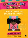Cover image for Make Way for Dyamonde Daniel